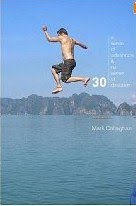 30: A Sense of Adventure and No Sense of Direction